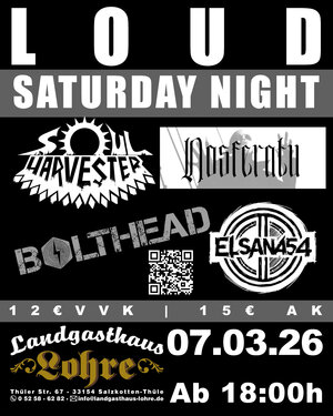 Saturday Night Loud - Soul Harvester, Nosferatu, Bolthead und Elsana54